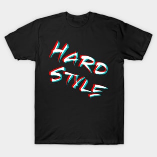 Hardstyle : EDM Hardstyle Music Outfit Festival , T-Shirt